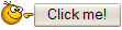 click me